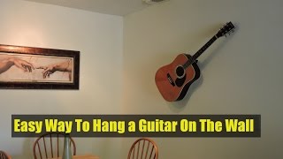 Easy Way To Hang a Guitar On The WallDecorative Purposes [upl. by Yttik682]