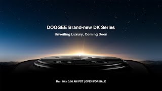 DOOGEE Brandnew DK Series  Unveiling Luxury Coming Soon [upl. by Sidnac]