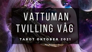 VATTUMAN TVILLING VÅG ও TAROT OKTOBER 2021 SVENSKA [upl. by Lessard]