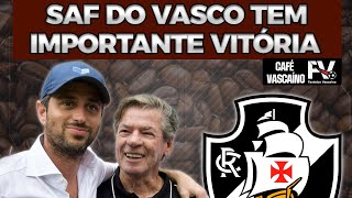 SAF GANHA MAIS UM CAPÍTULO NO VASCO  BENEMÉRITO ESPALHA FAKE NEWS  CAFÉ VASCAÍNO [upl. by Lucilla836]