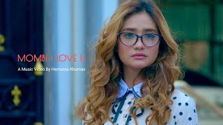 MOMBI I LOVE U SOMA SURAJ NGASEPAM amp CHINGLEN  OFFICIAL SONG PROMO RELEASE 2019 [upl. by Lenz965]