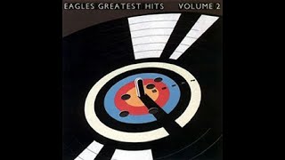 Eagles Greatest Hits Vol 2 [upl. by Lyssa]