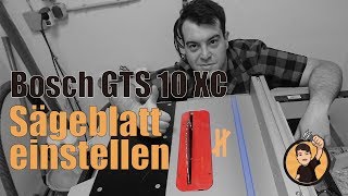 Bosch GTS 10 XC Sägeblatt parallel zur Führungsnut einstellen  Nachdenksport [upl. by Odnuges495]