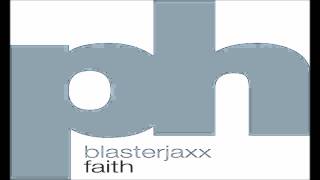 Blasterjaxx  Faith Bassanova amp Dirty Herz Remix [upl. by Ebeohp276]