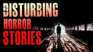 4 TRUE Creepy amp Disturbing Horror Stories True Scary Stories [upl. by Llecrup]