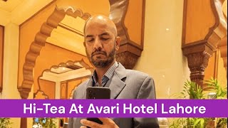 HiTea At Avari Hotel Lahore [upl. by Aicelet]