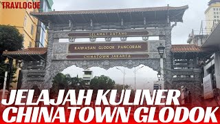 Jelajah Kuliner Ibukota di Chinatown Glodok  TRAVLOGUE [upl. by Kehr]