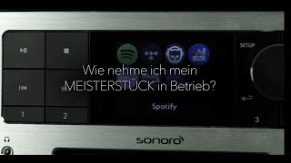 sonoro MEISTERSTÜCK Tutorial Inbetriebnahme [upl. by Truc]