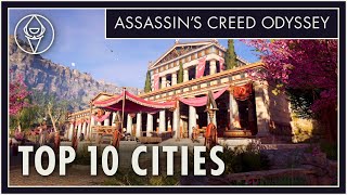 Top 10 Cities in Assassins Creed Odyssey [upl. by Aiveneg825]