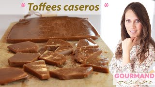 Toffees caseros  Caramelos caseros  Gourmand Bakery [upl. by Nolubez]