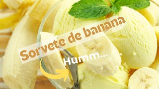 SORVETE DE BANANA COM APENAS 3 INGREDIENTES [upl. by Chainey]