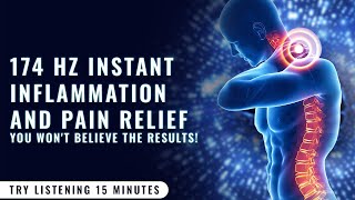 174 Hz Whole Body Inflammation and Pain Healing Frequency  Inflammatory Pain Relief Binaural Beats [upl. by Rogers]