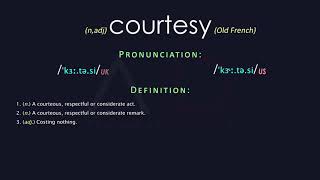 Courtesy Meaning And Pronunciation  Audio Dictionary [upl. by Alleras]