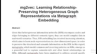 mg2vec Learning Relationship Preserving Heterogeneous Graph Representations via Metagraph Embedding [upl. by Banyaz725]