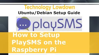 How to setup PlaySMS on the Raspberry Pi [upl. by Yrtua539]