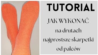 74 How to Knit easy socks top down Jak wykonać na drutach najprostsze skarpetki od palców [upl. by Clein]