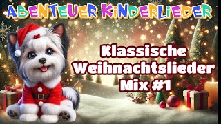 Weihnachtslieder Mix 🎄 Klassische deutsche Weihnachtslieder 1 ✨2024 [upl. by Guthrie]