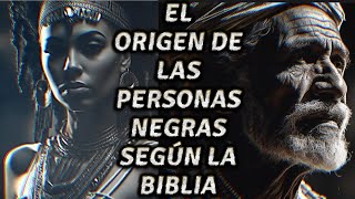 ¡EL ORIGEN DEL PUEBLO AFRICANO SEGÚN LA BIBLIA [upl. by Marelda435]