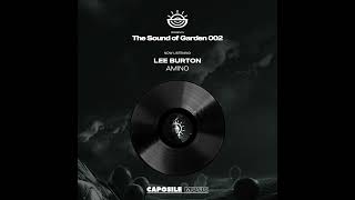 C1 LEE BURTON  AMINO CPSLS002PART2 quotThe Sound of Garden IIquot  CAPOSILE MUSIC [upl. by West513]