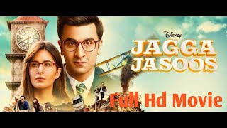 Jagga Jasoos Full Movie HD [upl. by Johannah829]