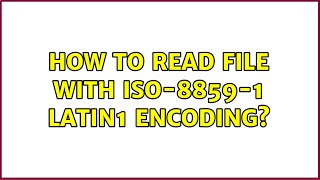 Ubuntu How to read file with iso88591 latin1 encoding [upl. by Icart]