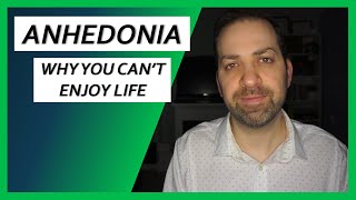 Anhedonia EXPLAINED Why You Cant Enjoy Life  Dr Rami Nader [upl. by Cristabel]