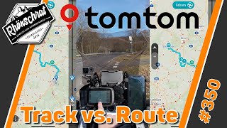 TomTom Navigation per Route oder Track  was ist besser  350 [upl. by Horwath839]