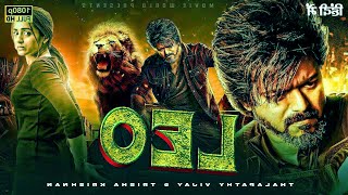 Leo  Released Full Hindi Dubbed Action Movie 2023  Thalapathy Vijay Blockbuster South Movie 2023 [upl. by Concha]