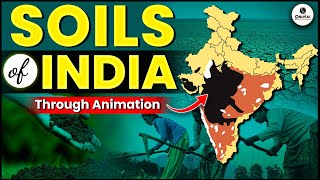 Complete Soils of India  Through Animation  UPSC Geography  OnlyIAS [upl. by Arhas619]