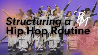 How To Structure a Routine  Hip Hop for Dance Teams  TMCorrales Hip Hop 2024 [upl. by Incrocci]