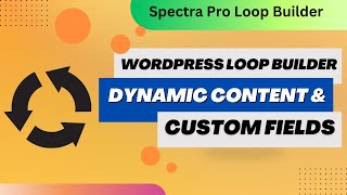 WordPress Loop Builder With Dynamic Content and Advanced Custom Fields  Spectra Pro Loop Builder [upl. by Robina]