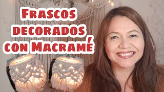 Frascos decorados con Macramé [upl. by Stefan206]