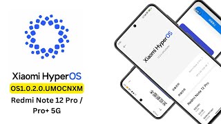 🔥 Redmi Note 12 Pro 5G HyperOS stable update OS1020UMOCNXM is available now [upl. by Malynda]