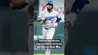 TEOSCAR HERNÁNDEZ IMPONE MARCA PERSONAL de HOME RUNS en una TEMPORADA con DODGERS en MLB [upl. by Battiste]