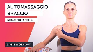 Linfedema lautomassaggio allarto superiore  Esercizi [upl. by Ydnys]