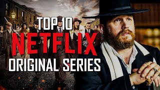 Top 10 Best Netflix Original Series to Watch Now [upl. by Adrell]