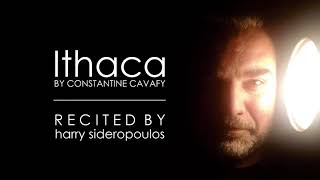 ITHACA  Constantine Cavafy  By Harry Sideropoulos [upl. by Suiramed]