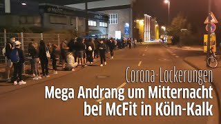 McFit in KölnKalk Riesen Andrang bei Wiedereröffnung der Fitnessstudios um Mitternacht nach Corona [upl. by Nihahs854]