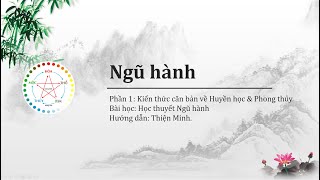 Học thuyết Ngũ Hành CB002 [upl. by Aguste202]