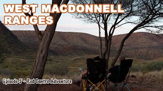 Ep5 West MacDonnell Ranges  Red Centre Adventures [upl. by Retsehc735]