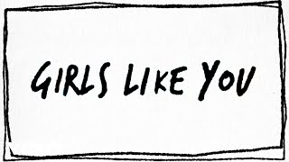 Maroon 5  Girls Like You ft Cardi B Lyric Video [upl. by Amick]