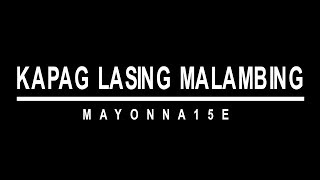 Kapag Lasing Malambing  Mayonnaise drum cover [upl. by Atinav]