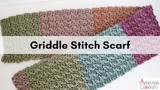 Griddle Stitch Scarf  Crochet Scarf  Beginner Crochet Tutorial [upl. by Stinson]