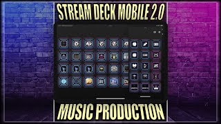 How to UseSet Up Stream Deck Mobile 20 for Music Production [upl. by Held943]