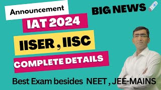 IISERs Application form 2024  IISERs IAT exam 2024 registration  IISC IISER admission 2024 update [upl. by Josephson]