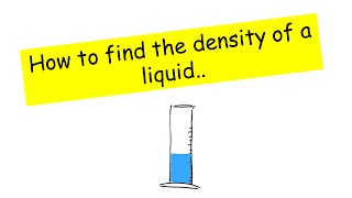 Finding the density of a liquid  IGCSE Physics [upl. by Ehrlich868]