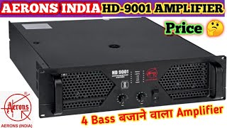 AERONS INDIA HD9001 AMPLIFIER PRICE DITELS Pradeep dj Vlog [upl. by Avivah174]