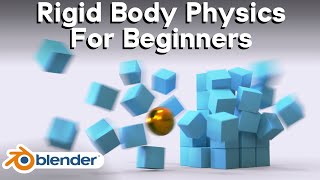 Rigid Body Physics for Beginners Blender Tutorial [upl. by Wandie561]