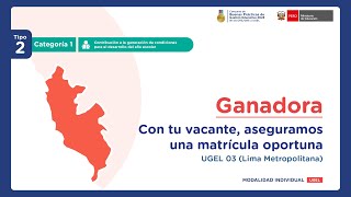 Con tu vacante aseguramos una matrícula oportuna  UGEL 03 Lima Metropolitana  T2 C1  BPGE 2023 [upl. by Iver]