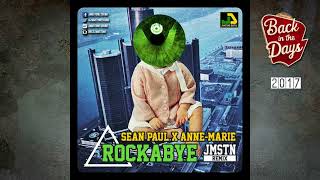 Sean Paul X Anne Marie  Rockabye Jamstone Remix [upl. by Elo415]